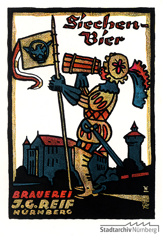 Reklame der Brauerei J. G. Reif für ihr Siechenbier. Postkarte, 1910 (Stadtarchiv Nürnberg A 34 Nr. 3856)