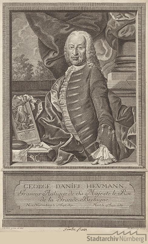 Porträt des Georg Daniel Heumann, Hofstecher des Königs von Großbritannien; geb. 23. September 1691; gest. 27. Juni 1759, Kupferstich von Adam Ludwig Wirsing nach einer Zeichnung von Johann Eberhard Ihle 1759. Stadtarchiv Nürnberg A 7/I Nr. 1247.